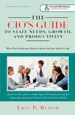 The CIO's Guide to Staff Needs, Growth and Productivity