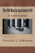 The Old Man in Apartment 620