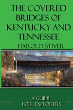 Covered Bridges of Kentucky and Tennessee (B&w)