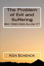 The Problem of Evil and Suffering