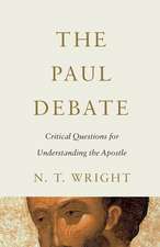 Wright, N: Paul Debate