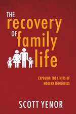 Recovery of Family Life