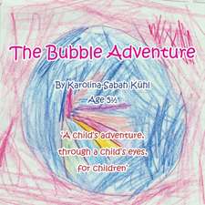 The Bubble Adventure