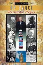 HP Sauce My Ancestors' Legacy