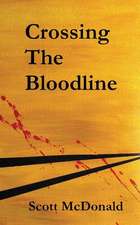 Crossing the Bloodline