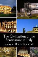 The Civilization of the Renaissance in Italy