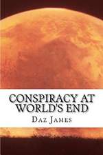 Conspiracy at World's End