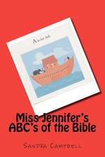 Miss Jennifer's ABC's of the Bible