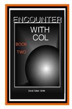 Encounter with Col