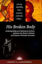 His Broken Body