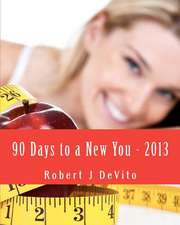 90 Days to a New You