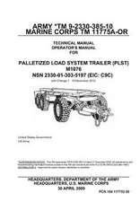 Army TM 9-2330-385-10 Marine Corps TM 11775a-Or Technical Manual Operator's Manual for Palletized Load System Trailer (Plst) M1076 Nsn 2330-01-303-519