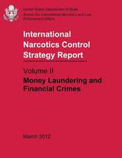 International Narcotics Control Strategy Report - Volume II