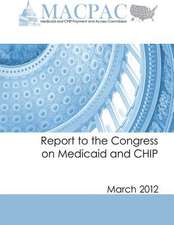 Report to the Congress on Medicaid and Chip (March 2012)