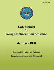 Dod Manual for Foreign National Compensation