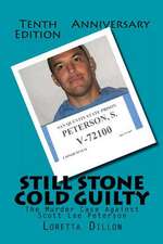 Still Stone Cold Guilty