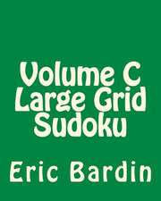 Volume C Large Grid Sudoku