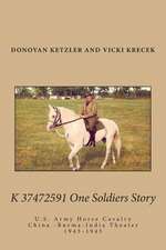 K 37472591 One Soldier's Story