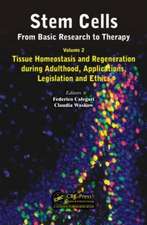 Stem Cells: From Basic Research to Therapy, Volume Two: Tissue Homeostasis and Regeneration during Adulthood, Applications, Legislation and Ethics