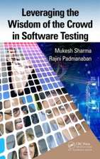 Leveraging the Wisdom of the Crowd in Software Testing