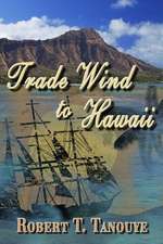 Trade Wind to Hawaii