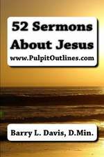 52 Sermons about Jesus