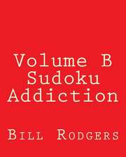 Volume B Sudoku Addiction