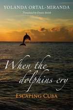 When the Dolphins Cry