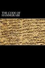 The Code of Hammurabi