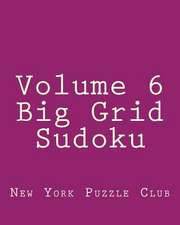 Volume 6 Big Grid Sudoku