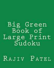 Big Green Book of Large Print Sudoku