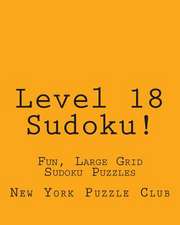 Level 18 Sudoku!