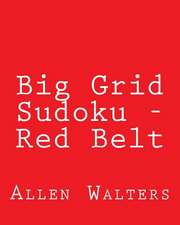 Big Grid Sudoku - Red Belt