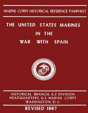 The United States Marines in the War with Spain