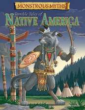 Terrible Tales of Native America