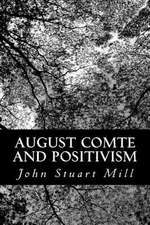 August Comte and Positivism