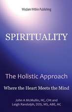 Spirituality - The Holistic Approach