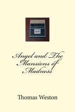 Angel and the Mansions of Madness