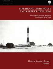 Fire Island Lighthouse and Keepers Dwelling