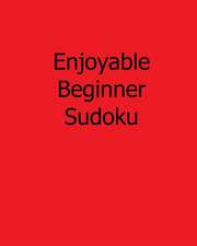 Enjoyable Beginner Sudoku