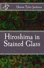 Hiroshima in Stained Glass