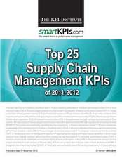 Top 25 Supply Chain Management Kpis of 2011-2012