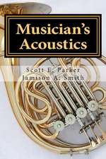 Musician's Acoustics