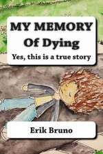 My Memory of Dying