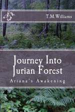 Journey Into Jurian Forest