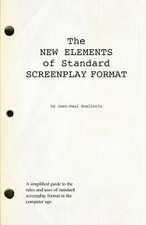 The New Elements of Standard Screenplay Format