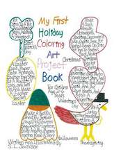 My First Holiday Coloring Art Project Book