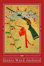 Jingle Bells, Shotgun Shells