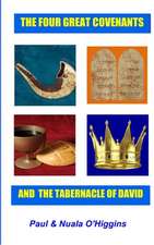 The Four Great Covenants & the Tabernacle of David