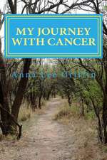 My Journey with Cancer